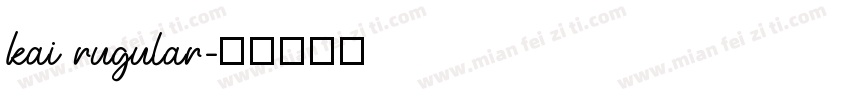 kai rugular字体转换